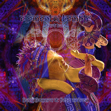 Kwali Kumara & Pete Ardron - Elemental Temple - Part Two