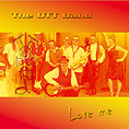 The OTT Band - Love Me