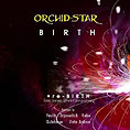 Orchid-Star - Birth - Liquid Sound